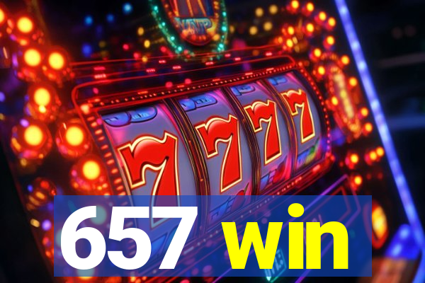 657 win